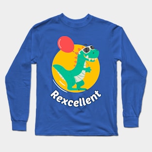 Rexcellent dino - cute & funny dinosaur pun Long Sleeve T-Shirt